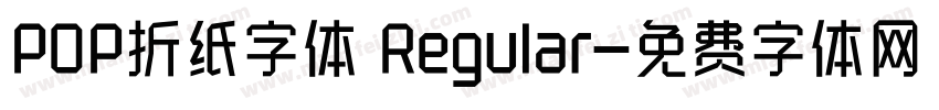 POP折纸字体 Regular字体转换